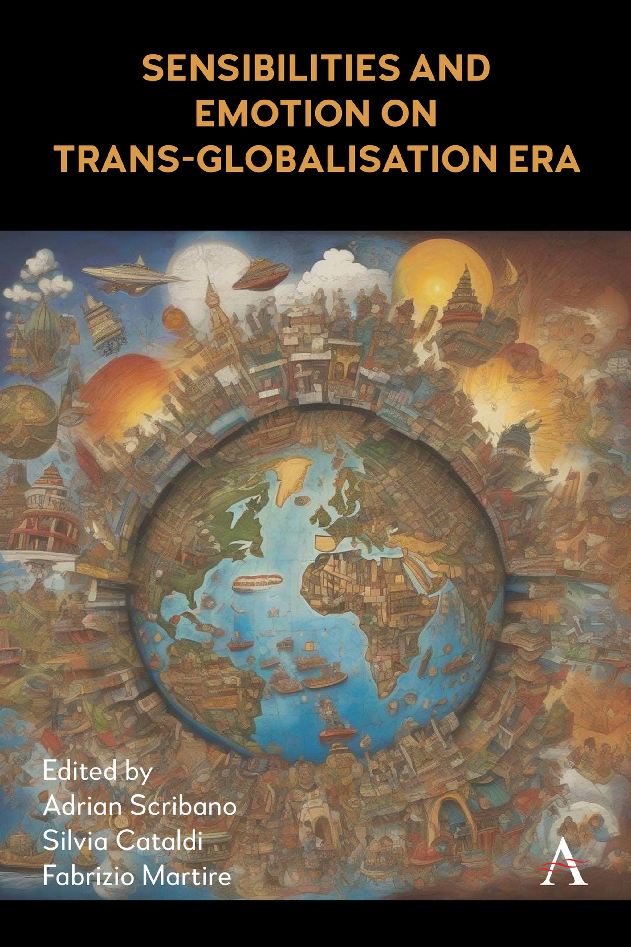 Cover image for Sensibilities and Emotion on Trans-Globalisation Era ISBN 9781839992445